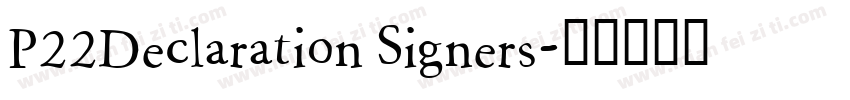 P22Declaration Signers字体转换